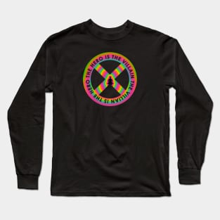 The Hero is The Villian Long Sleeve T-Shirt